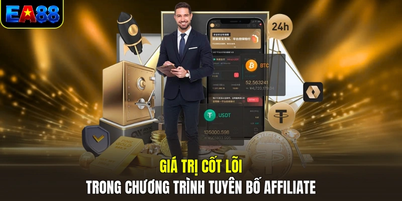 gia tri cot loi trong chuong trinh tuyen bo affiliate