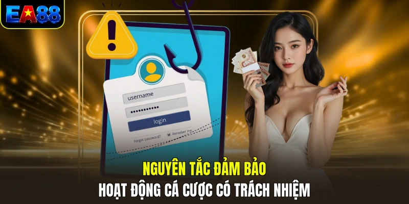 nguyen tac dam bao hoat dong ca cuoc co trach nhiem