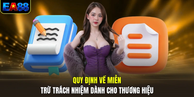 quy dinh ve mien tru trach nhiem danh cho thuong hieu